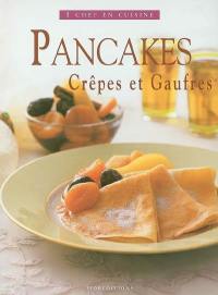 Pancakes crêpes et gaufres