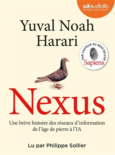 Nexus : une brève histoire des réseaux d'information, de l'âge de pierre à l'IA