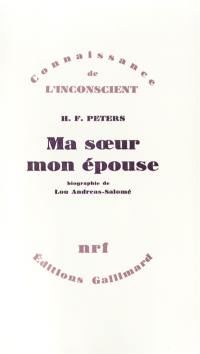 Ma soeur, mon épouse : biographie de Lou Andréas-Salomé