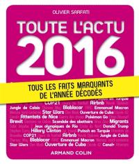 Toute l'actu 2016 : tous les faits marquants de l'année décodés