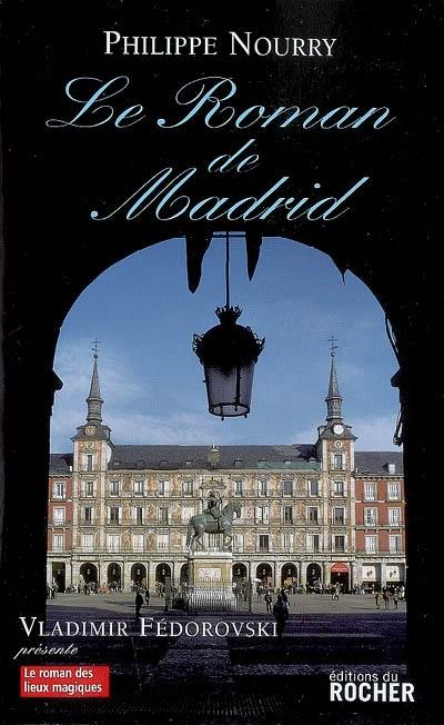 Le roman de Madrid