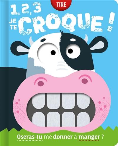 1, 2, 3 je te croque ! : oseras-tu me donner à manger ?