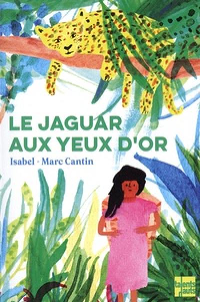 Le jaguar aux yeux d'or