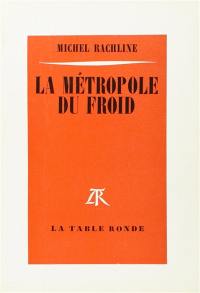 La Métropole du froid