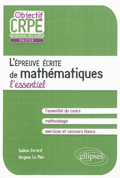 L'épreuve écrite de mathématiques : l'essentiel