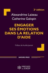 Engager ses émotions dans la relation d'aide