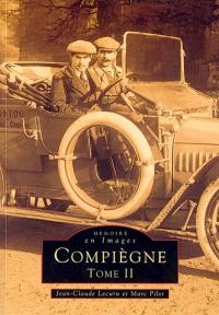 Compiègne. Vol. 2