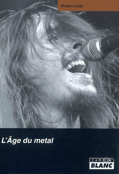 L'âge du metal