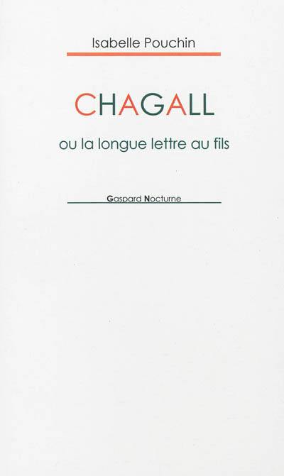 Chagall ou La longue lettre au fils