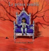 Le prince comblé