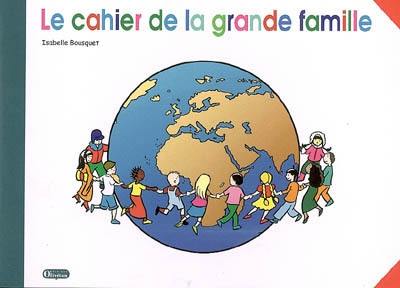 Le cahier de la grande famille