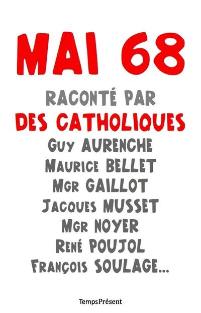 Mai 68 raconté par des catholiques