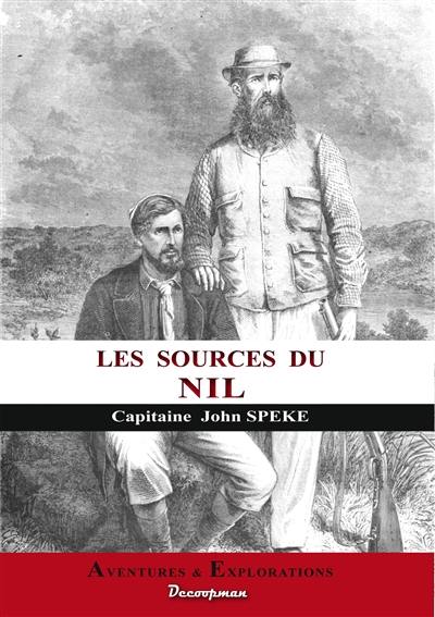 Les sources du Nil : journal d'un voyage de découvertes