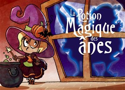 La potion magique des ânes