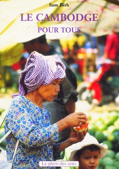 Le Cambodge pour tous