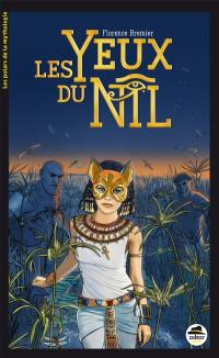 Les polars de la mythologie. Les yeux du Nil