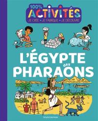 L'Egypte des pharaons