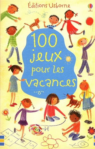 100 jeux pour les vacances