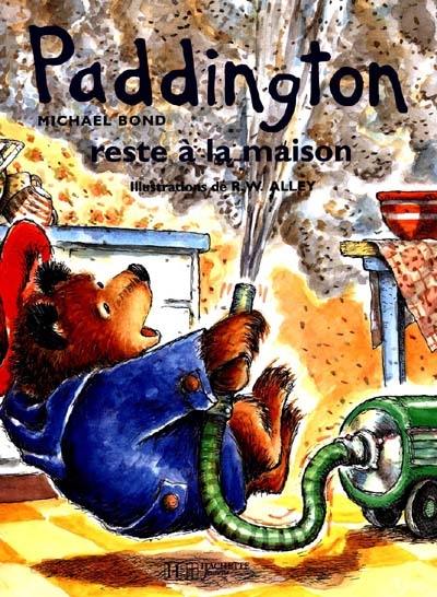 Paddington reste à la maison