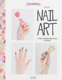 Nail art : 24 tutos à maîtriser jusqu'au bout des ongles !