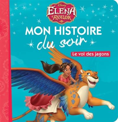 Elena d'Avalor : le vol des jagons