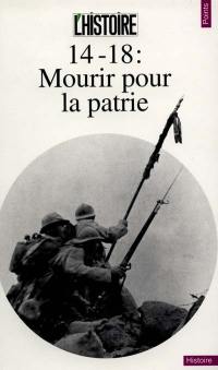 14-18, mourir pour la patrie