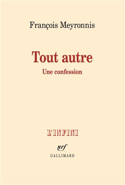 Tout autre : une confession