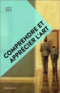 Comprendre et apprécier l'art