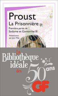 Sodome et Gomorrhe. Vol. 3-1. La prisonnière