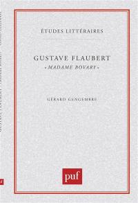 Gustave Flaubert, Madame Bovary