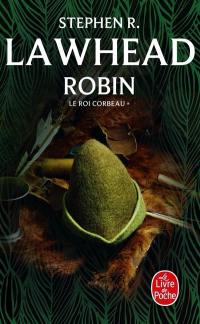 Le roi corbeau. Vol. 1. Robin