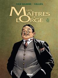 Les maîtres de l'orge. Vol. 4. Noël 1932