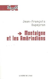 Montaigne et les Amérindiens