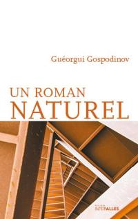 Un roman naturel