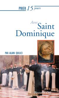 Prier 15 jours avec saint Dominique