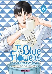 The blue flowers and the ceramic forest. Vol. 6