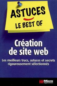 Création de site Web : les meilleurs trucs, astuces et secrets rigoureusement sélectionnés