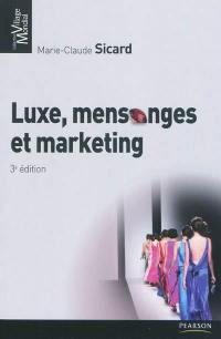 Luxe, mensonges & marketing