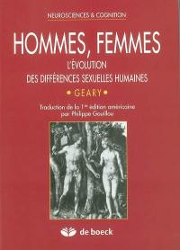 Hommes, femmes : l'évolution des différences sexuelles humaines