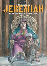 Jeremiah. Vol. 35. Kurdy Malloy et Mama Olga