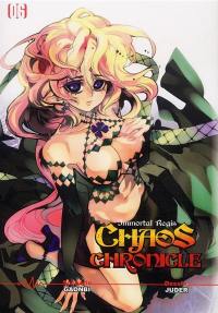 Chaos chronicle : immortal Regis. Vol. 6