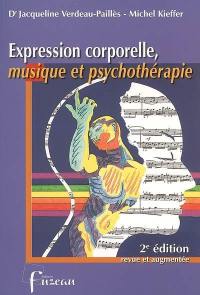 Expression corporelle, musique et psychothérapie