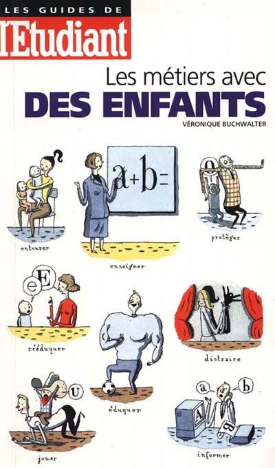 Les métiers avec des enfants