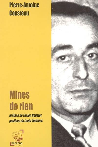 Mines de rien ou Les grandes mystifications du demi-siècle