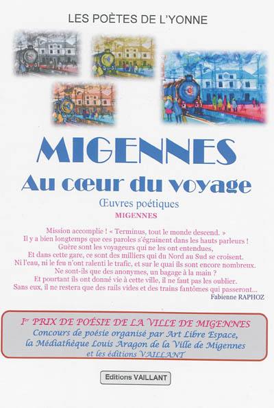 Migennes, au coeur du voyage : oeuvres poétiques