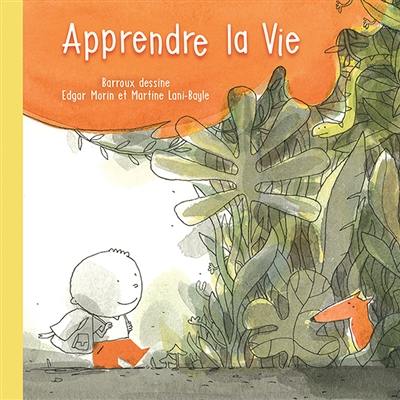 Apprendre la vie