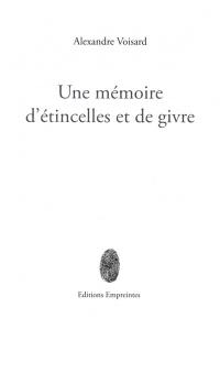 Une mémoire d'étincelles et de givre