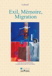 Exil, mémoire, migration