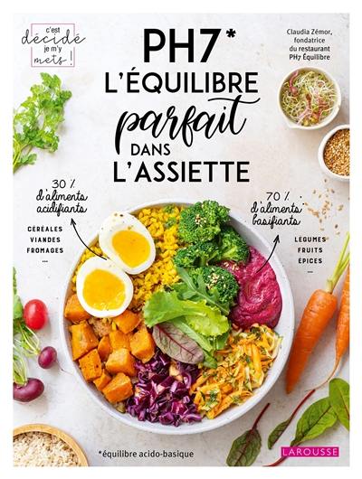 PH7 : l'équilibre parfait dans l'assiette