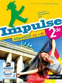 Impulse, allemand 2de, A2-B1 : nouveau programme 2019